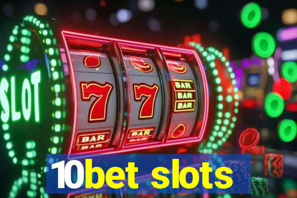 10bet slots